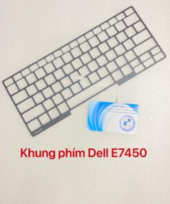 KHUNG VIỀN CHE BÀN PHÍM Dell Latitude E7450