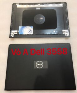 Thay vỏ laptop Dell Inspiron 15-3000 3551 3552 3558 3559 3565 3567 3568 3576, Vostro 3561 3562 3565 3568 3572 3578 - VỎ A CAPO DELL INSPIRON 3558 3559