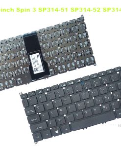 Bàn phím laptop Acer Spin 3 SP314-51, SP314-52, SP314-53, Spin 5 SP513-51, SP513-52, SP513-53 (KHÔNG NÚT NGUỒN, CÁP THẲNG)