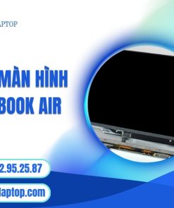 Thay màn hình Macbook Air